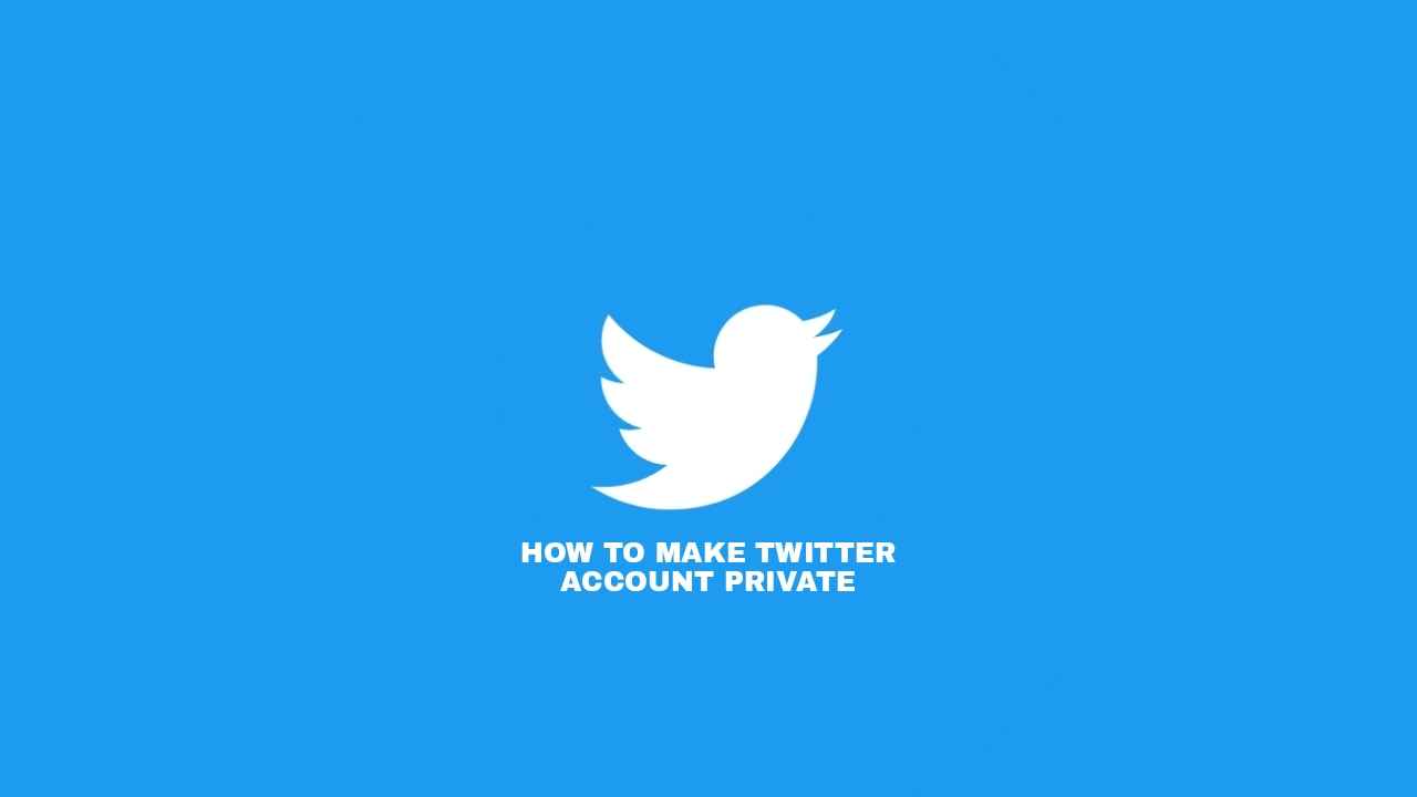 How To Make Twitter Account Private 2023 (The StepByStep Guide)